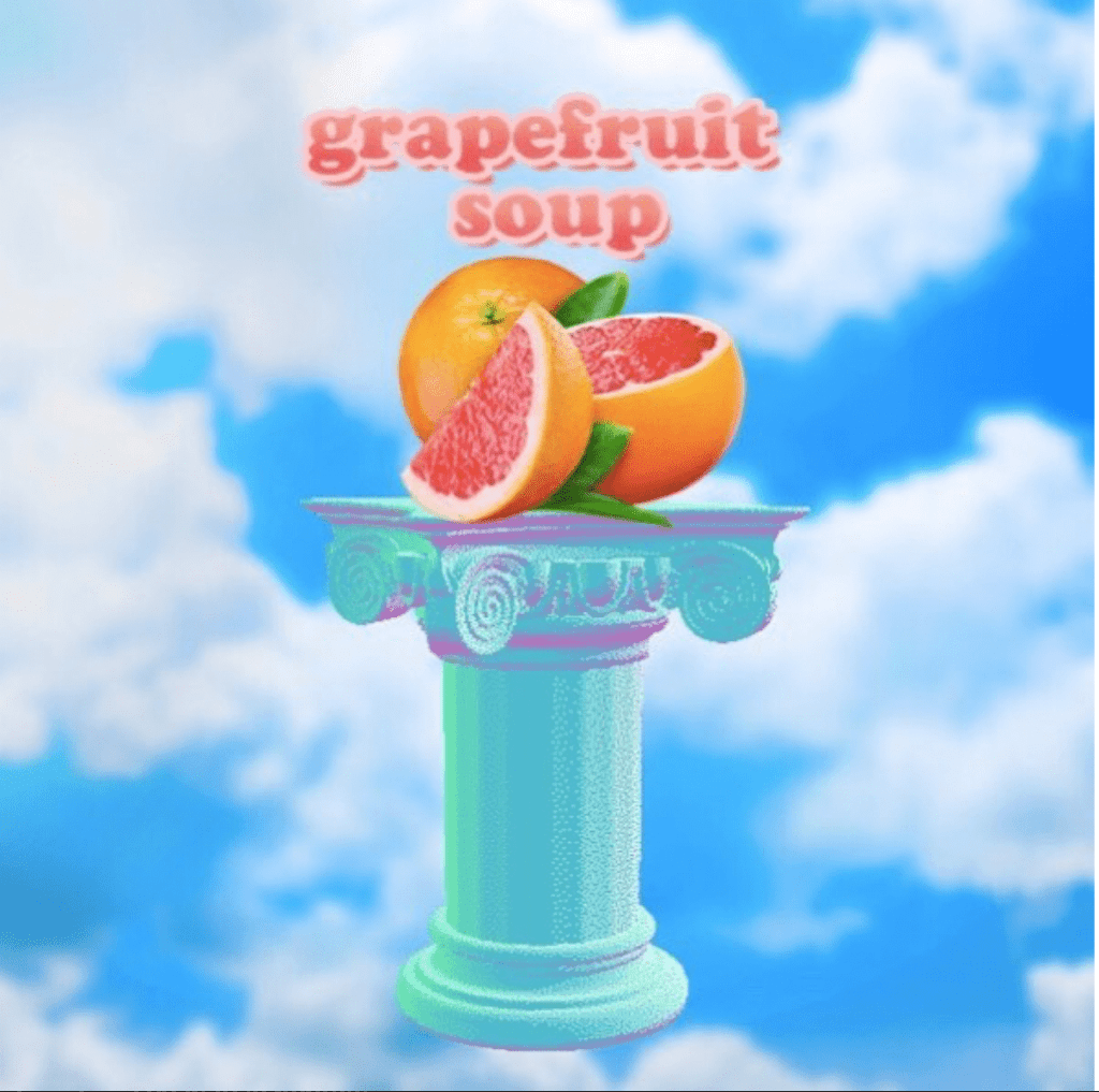 Interviews with Artists: Grapefruit&nbsp;Soup