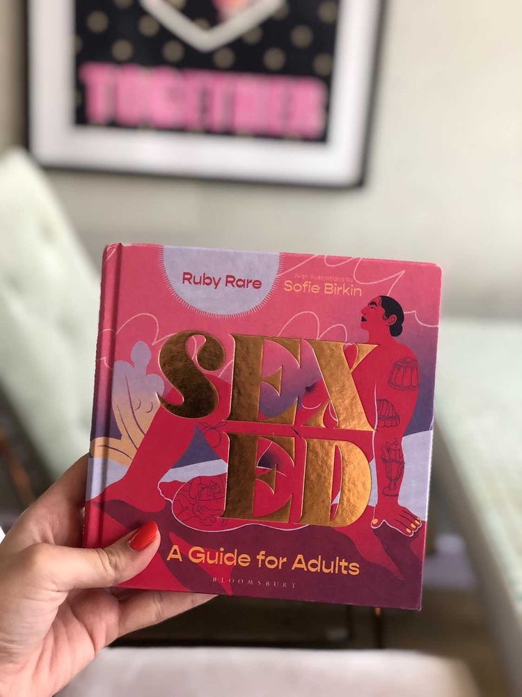 The sex ed we all deserve: Review of ‘Sex Ed: A Guide for Adults’ by Ruby&nbsp;Rare